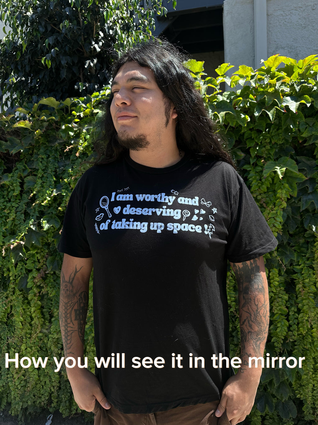 “I am worthy” full shirt