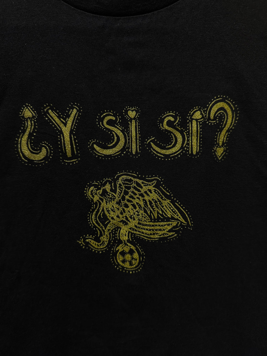 ¿Y si sí? T-shirt