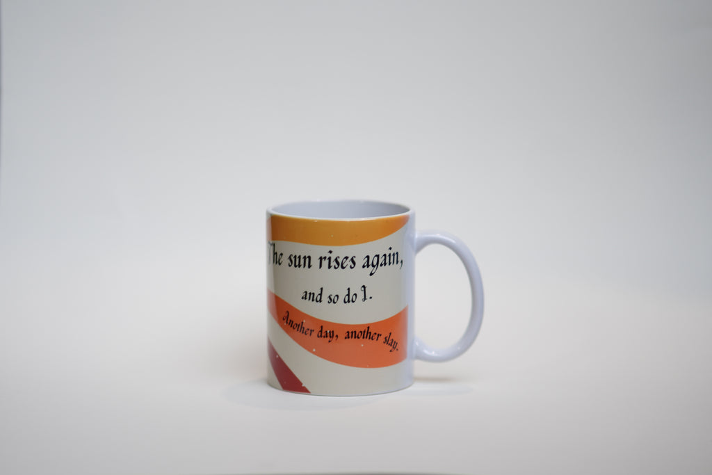 "Another Day Another Slay" 10 oz Mug