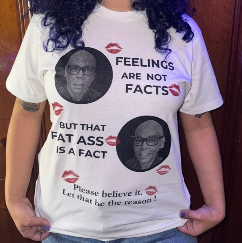 "Feelings are not Facts" T-shirt